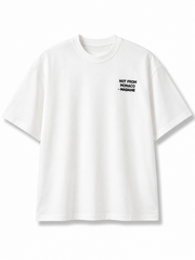 T-SHIRT 20 - NOT FROM